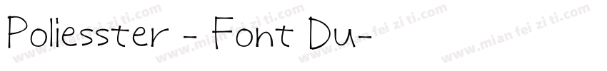 Poliesster - Font Du字体转换